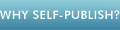 Why Self-Publish?
